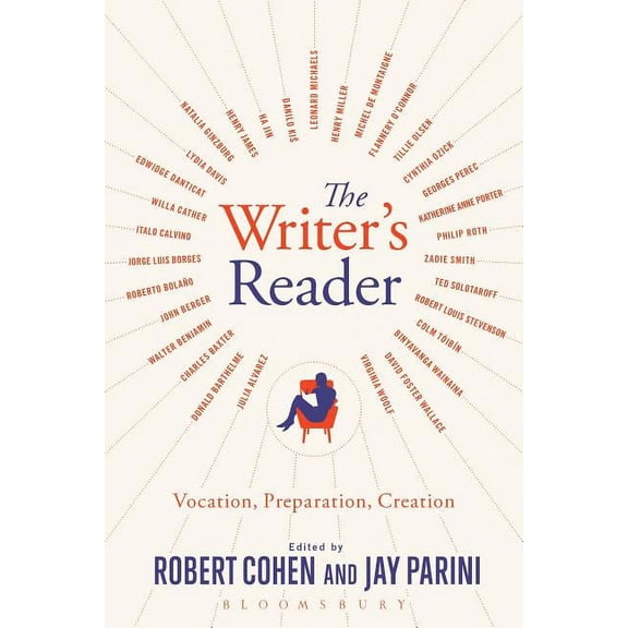 The Writer's Reader: Vocation, Preparation, Creation, (Hardcover)