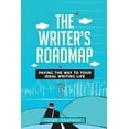 thumbnail image 1 of The Writer's Roadmap: Paving the Way to Your Ideal Writing Life, (Paperback), 1 of 1