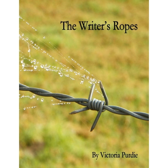 The Writers Ropes, (Paperback)