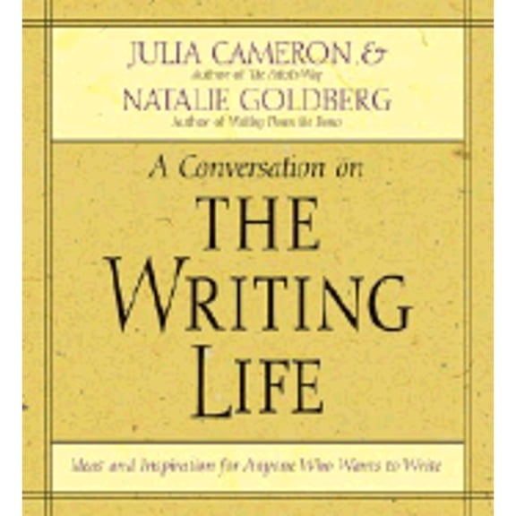 Pre-Owned The Writing Life : Ideas and Inspiration for Anyone Who Wants to Write