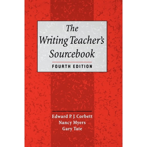 Pre-Owned The Writing Teacher's Sourcebook (Paperback) 0195123778 9780195123777