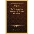 thumbnail image 1 of The Writings And Speeches Of Grover Cleveland (Paperback), 1 of 1