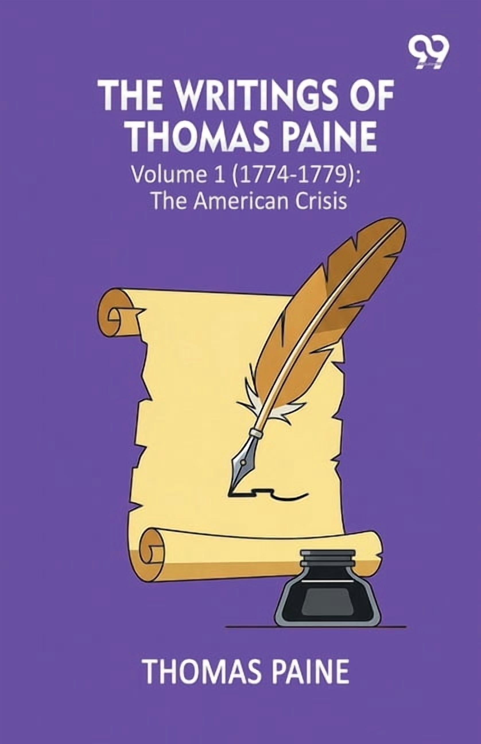 The Writings Of Thomas Paine: Volume 1 (1774-1779): The American Crisis, (Paperback)