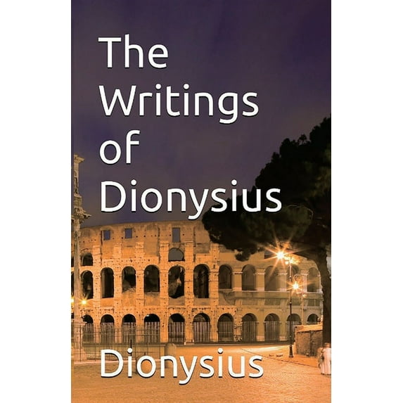 The Writings of Dionysius, (Paperback)
