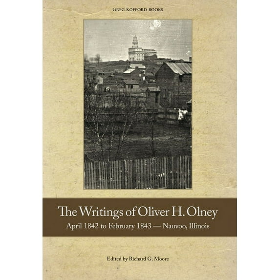 The Writings of Oliver Olney (Hardcover)