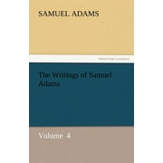 The Writings of Samuel Adams