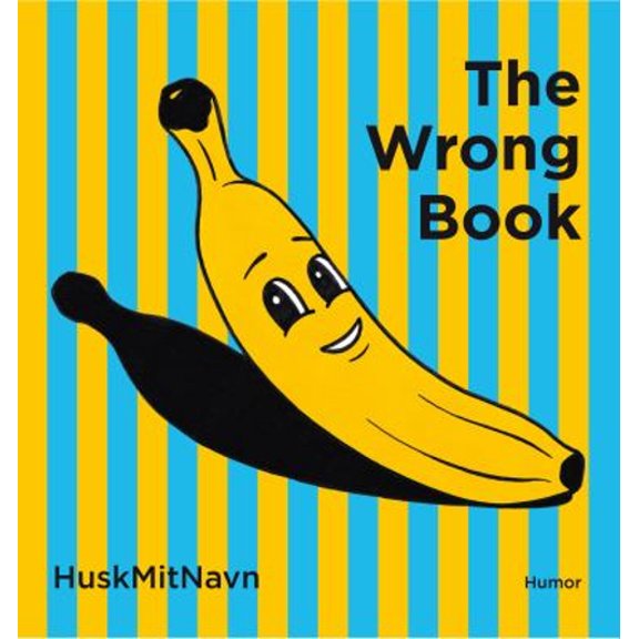 Pre-Owned The Wrong Book (Board book) 1584236736 9781584236733