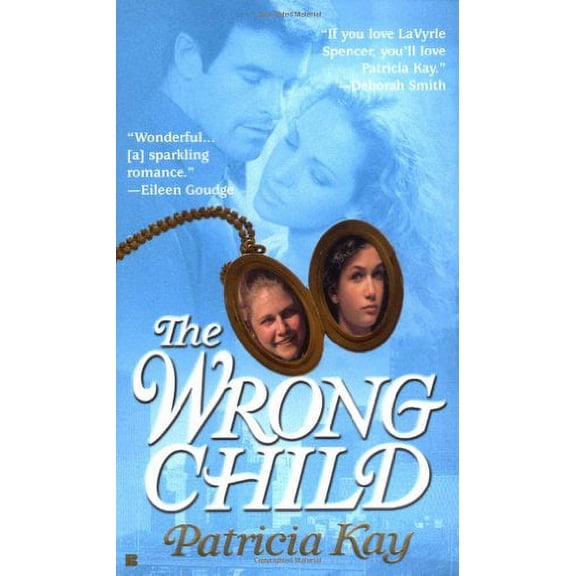 Pre-Owned The Wrong Child (Paperback) by Patricia Kay