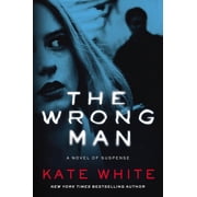 The Wrong Man A Novel of Suspense, Paperback