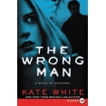 thumbnail image 1 of The Wrong Man: A Novel of Suspense, (Paperback), 1 of 1