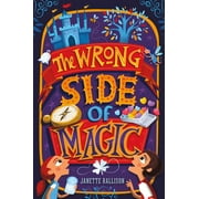The Wrong Side of Magic (Hardcover)