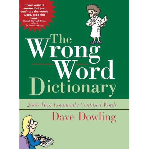 Pre-Owned The Wrong Word Dictionary (Hardcover) 0785824081 9780785824084