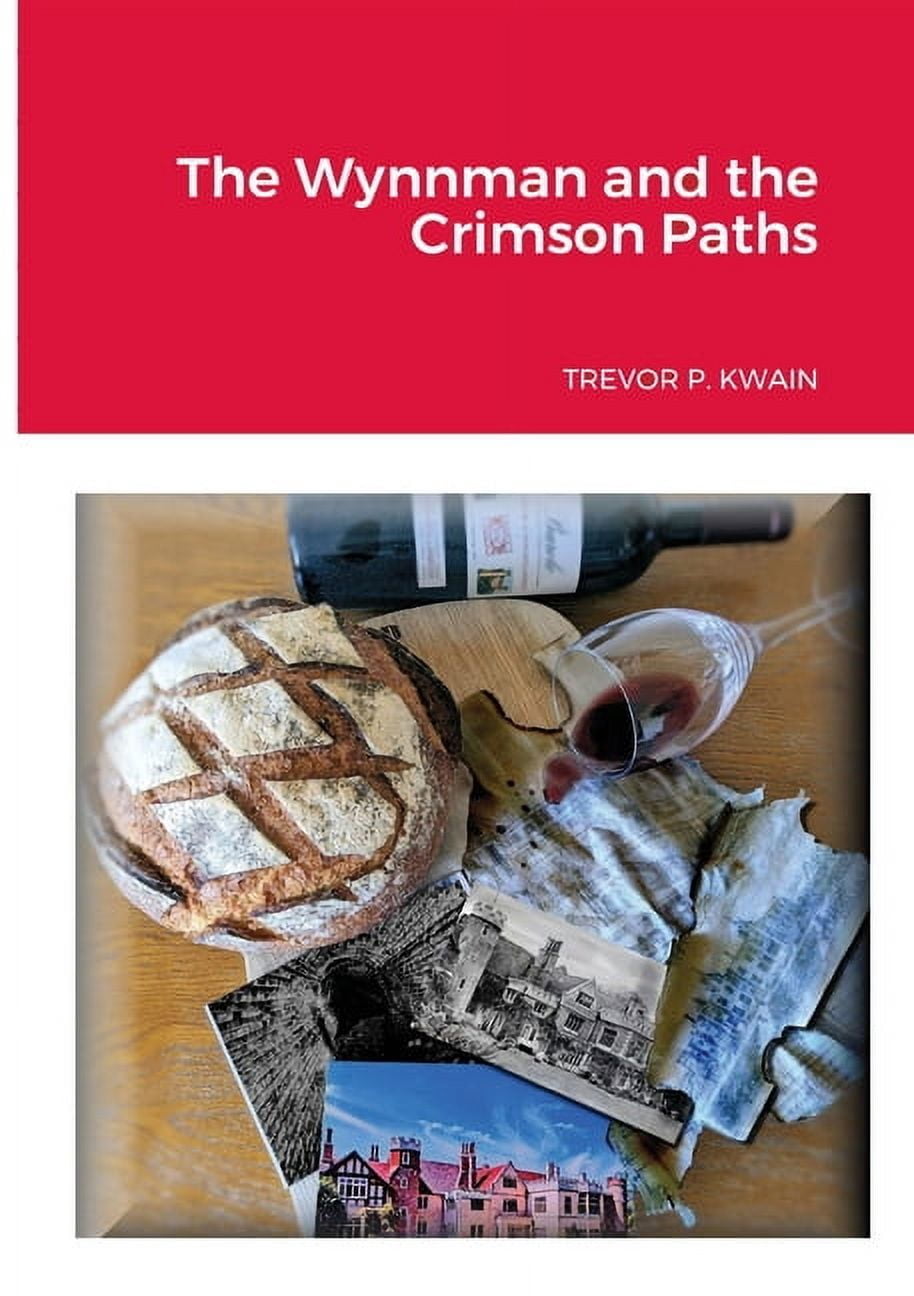 The Wynnman The Wynnman and the Crimson Paths, Book 2, (Paperback)