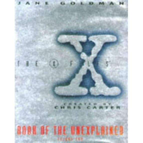 Pre-Owned "X-files" Book of the Unexplained: Vol 2: v.2 Hardcover