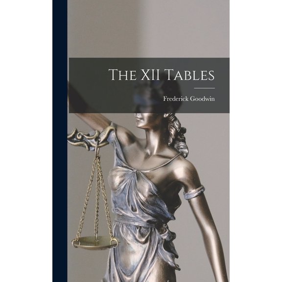 The XII Tables, (Hardcover)