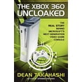 thumbnail image 1 of Pre-Owned The Xbox 360 Uncloaked:: The Real Story Behind Microsoft's Next-Generation Video Game Console Paperback, 1 of 1