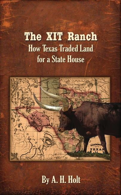 The Xit Ranch The XIT Ranch, Book 1, (Paperback) - Walmart.com