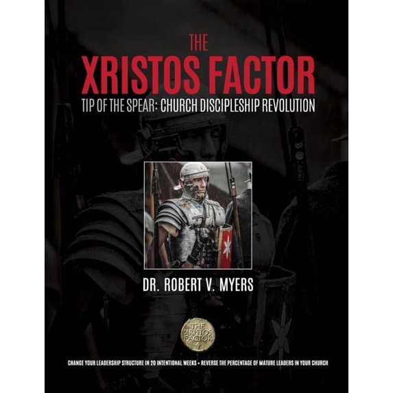 The Xristos Factor: Tip of the Spear Men's Mentoring Program, (Paperback)