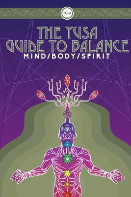 The YUSA Guide to Balance: Mind Body Spirit - Walmart.com