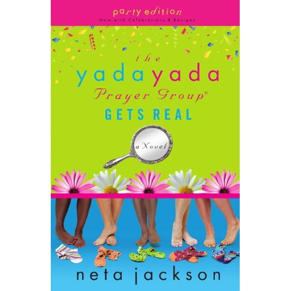 Pre-Owned The Yada Yada Prayer Group Gets Real (Yada Yada Prayer Group, Book 3) (With Celebrations and Recipes) (Paperback) 1595544410 9781595544414