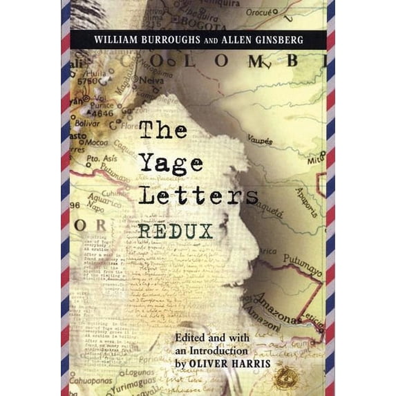 The Yage Letters Redux, (Paperback)