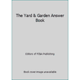 thumbnail image 1 of Pre-Owned The Yard & Garden Answer Book (Hardcover) 1935574671 9781935574675, 1 of 1