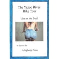 thumbnail image 1 of The Yazoo River Bike Tour: Sex on the Trail Paperback 1530741939 9781530741939 Jaycee Tea, 1 of 1