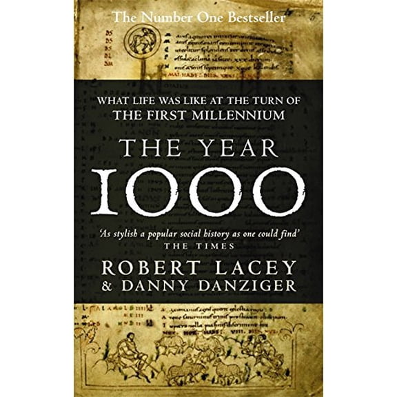 Pre-Owned The Year 1000 : What Life Was Like at the Turn of the First Millennium /anglais (Paperback) 0349113068 9780349113067