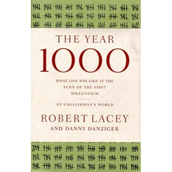 Pre-Owned The Year 1000: What Life Was Like at the Turn of the First Millennium : An Englishman's World (Hardcover) 0316558400 9780316558402
