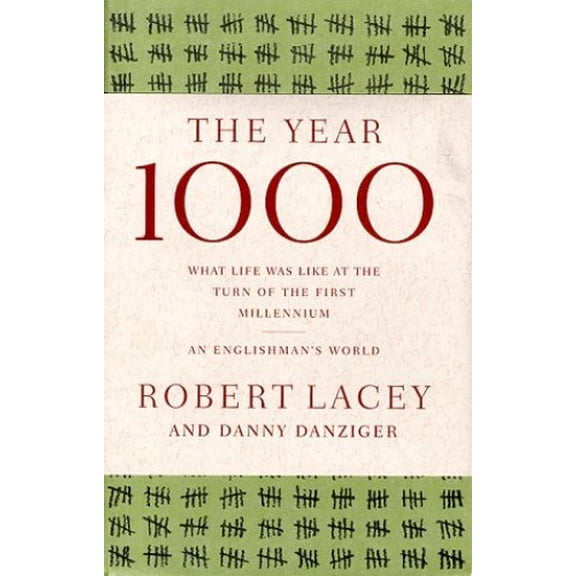 Pre-Owned The Year 1000: What Life Was Like at the Turn of the First Millennium : An Englishman's World (Hardcover) 0316558400 9780316558402