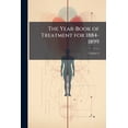 thumbnail image 1 of The Year-Book of Treatment for 1884-1899; Volume 8 (Paperback), 1 of 1