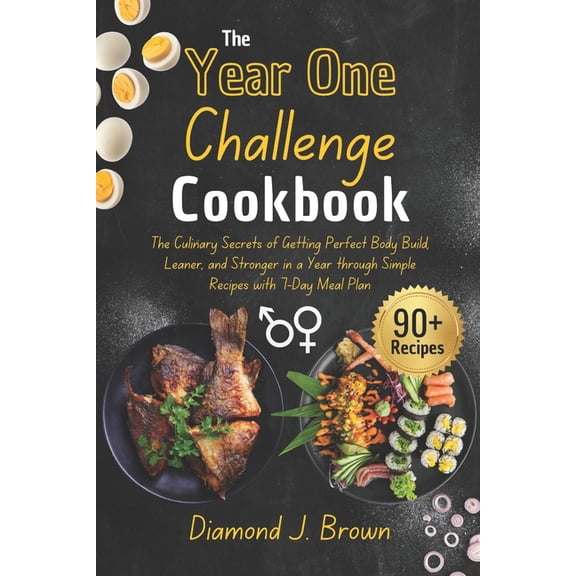 The Year One Challenge Cookbok (Paperback)