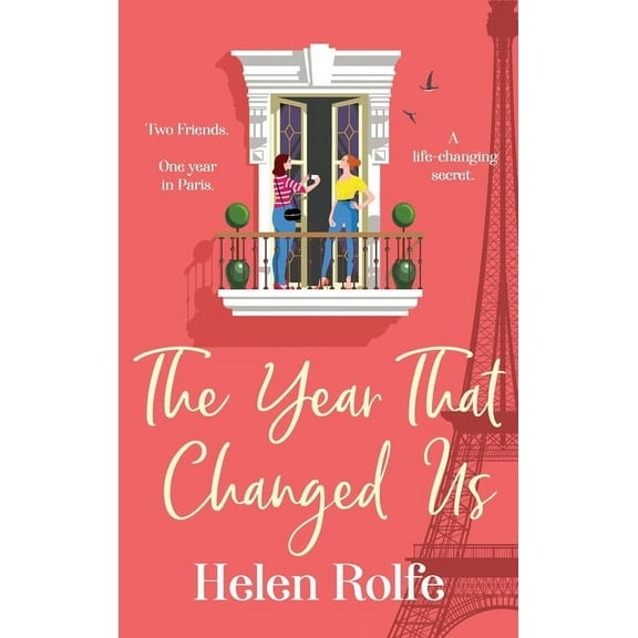 The Year That Changed Us, (Hardcover)
