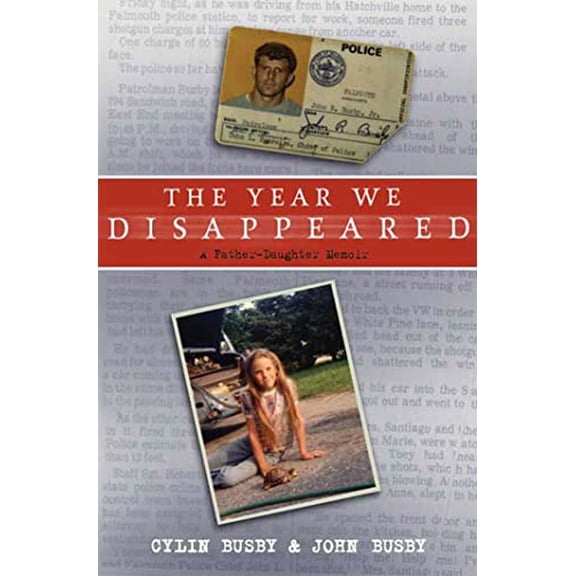 Pre-Owned The Year We Disappeared: A Father-Daughter Memoir (Hardcover) 1599901412 9781599901411