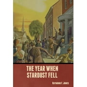 The Year When Stardust Fell, Hardcover