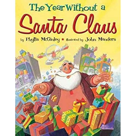 Pre-Owned The Year Without a Santa Claus (Paperback) (Paperback) 0545321077 9780545321075