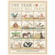 ALICE PROVENSEN; MARTIN PROVENSEN The Year at Maple Hill Farm (Original) (Paperback)
