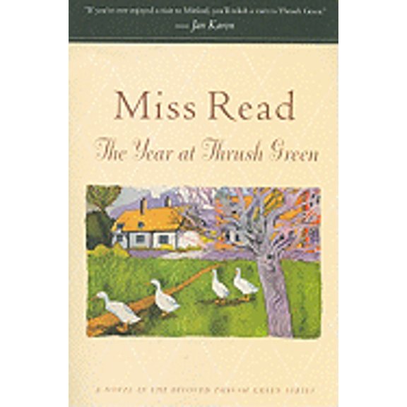 Pre-Owned The Year at Thrush Green (Paperback) 0618884440 9780618884445