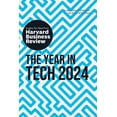 thumbnail image 1 of HBR Insights The Year in Tech, 2024: The Insights You Need from Harvard Business Review, (Paperback), 1 of 1