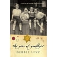 thumbnail image 1 of Pre-Owned The Year of Goodbyes: A true story of friendship, family and farewells (Hardcover) 1423129016 9781423129011, 1 of 1