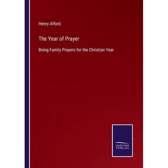 The Year of Prayer:Being Family Prayers for the Christian Year