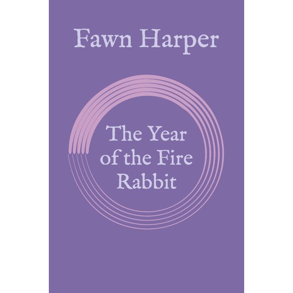 The Year of the Fire Rabbit, (Paperback)