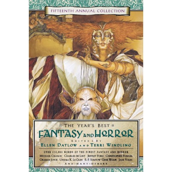 Pre-Owned The Year's Best Fantasy & Horror: Fifteenth Annual Collection (Paperback) 0312290691 9780312290696