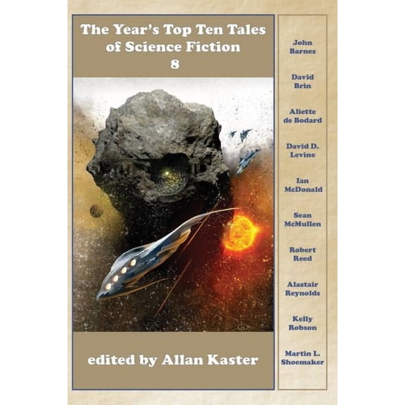 The Year's Top Ten Tales of Science Fict The Year's Top Ten Tales of Science Fiction 8, Book 8, (Paperback)