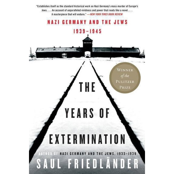 The Years of Extermination: Nazi Germany and the Jews, 1939-1945, (Paperback)