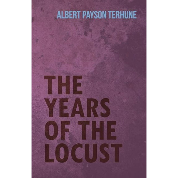 The Years of the Locust, (Paperback)