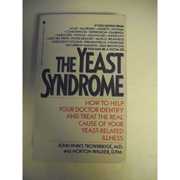 Pre-Owned The Yeast Syndrome (Mass Market Paperback) 0553262696 9780553262698