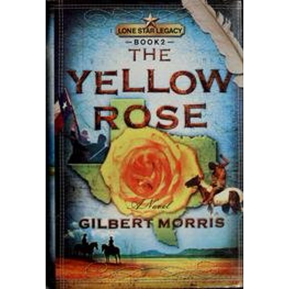 Pre-Owned The Yellow Rose (Hardcover) 0739442554 9780739442555