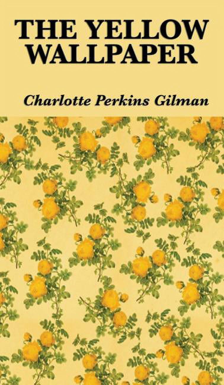 The Yellow Wallpaper (Hardcover)