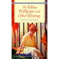 thumbnail image 1 of The Yellow Wallpaper and Other Writings, (Paperback), 1 of 1